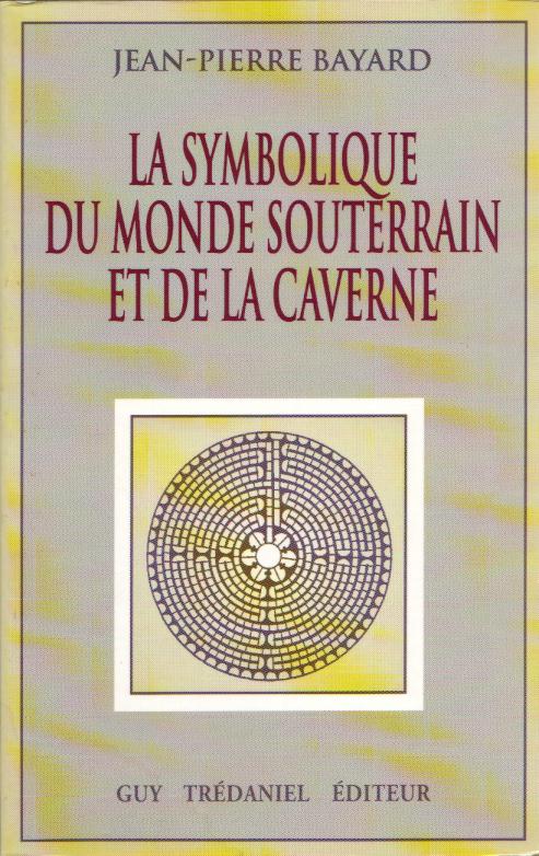 La symbolique du monde souterrain et de la caverne.jpg