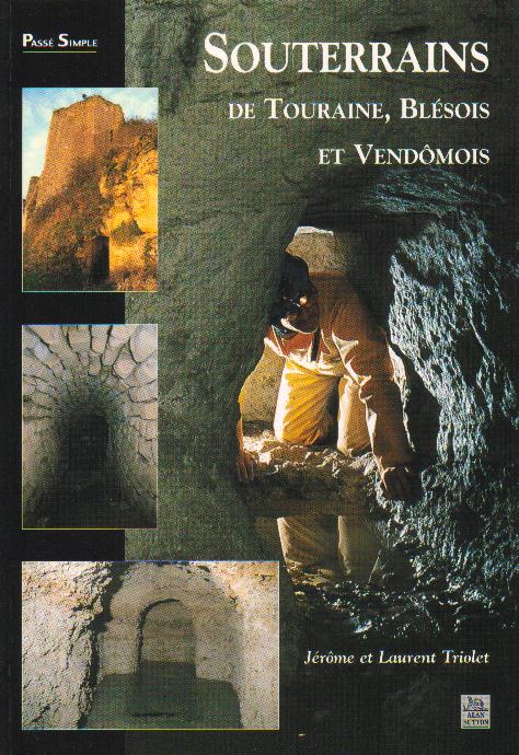 Souterrains de touraine blesois et vendomois.jpg